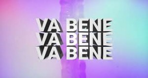 Va Bene Music Video