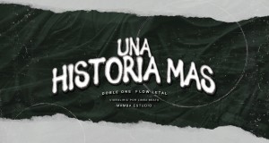 Una Historia Más