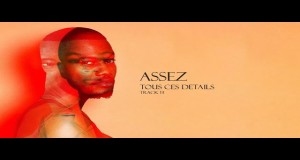 Assez ミュージックビデオ
