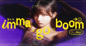 IMMA GO BOOM by Day from Hong Kong | Popnable