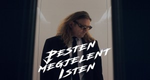 Pesten Megjelent Isten Clip musical