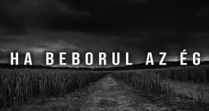 Ha Beborul Az Ég