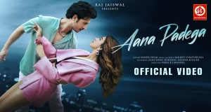 Aana Padega Musiqi video