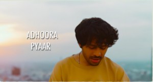 Adhoora Pyaar Teledysk