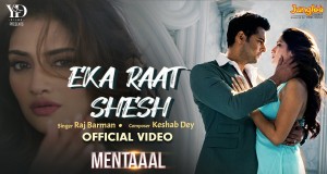 Eka Raat Shesh Music Video