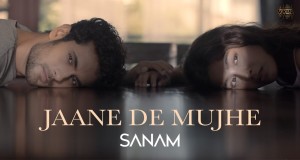 Jaane De Mujhe वीडियो संगीत