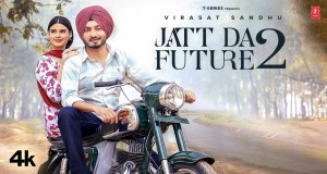 Jatt Da Future 2 Video musicale