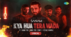 Kya Hua Tera Wada