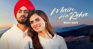 Main Aa Reha Video musical