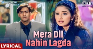 Mera Dil Nahin Lagda চিত্রসংগীত