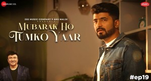Mubarak Ho Tumko Yaar Muzicki video