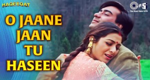 O Jaane Jaan Tu Haseen Video Musik