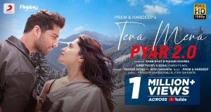 Tera Mera Pyar 20 Music Video