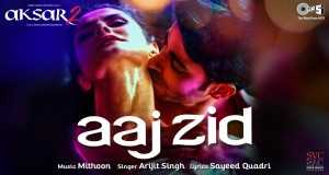 Aaj Zid