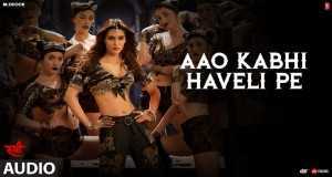 Aao Kabhi Haveli Pe म्युजिक भिडियो
