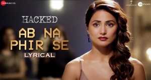 Ab Na Phir Se Muziki wa video