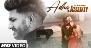 Adha Jisam म्युजिक भिडियो