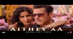 'Aithey Aa' Song