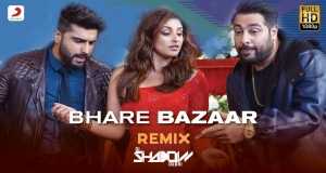 Bhare Bazaar (Remix) Muzikinis vaizdo klipas