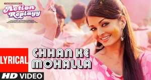 Chhan Ke Mohalla Mūzikas video