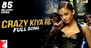 Crazy Kiya Re Video musik