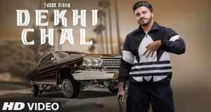 Dekhi Chal සංගීත වීඩියෝව