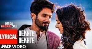 Dekhte Dekhte