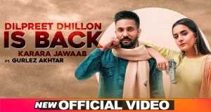 Dilpreet Dhillon Is Back Bhidio Ciùil
