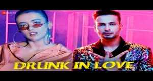 Drunk In Love চিত্রসংগীত