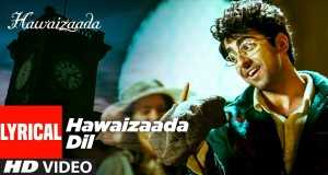 Hawaizaada Dil Teledysk