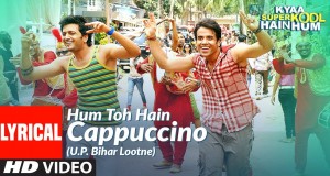 Hum Toh Hain Cappuccino Waiata Waiata