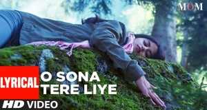 O Sona Tere Liye સંગીત વિડિઓ