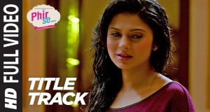 Phir Se Video ea 'Mino