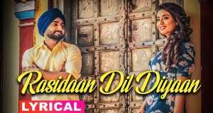 Rasidaan Dil Diyaan Music Video