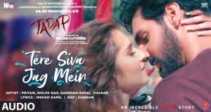 Tere Siva Jag Mein ミュージックビデオ