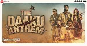 The Daaku Anthem Music Video