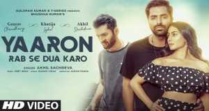 Yaaron Rab Se Dua Karo Music Video