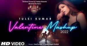 Tulsi Kumar's Valentine Mashup Müzik video