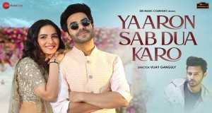 Yaaron Sab Dua Karo Music Video