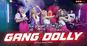 Gang Dolly' - ناخشىنى سېتىۋېلىپ ئاڭلاڭ | Popnable