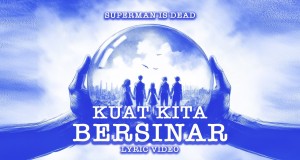 Kuat Kita Bersinar Video âm nhạc