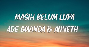 Masih Belum Lupa Хөгжмийн видео