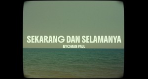 Sekarang Dan Selamanya Hudební video
