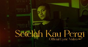 Setelah Kau Pergi Video âm nhạc