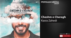 Cheshm O Cheragh