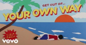 Get Out Of Your Own Way