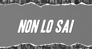 Non Lo Sai Хөгжмийн видео