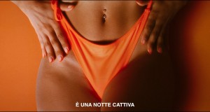 Notte Cattiva Musek Video