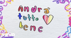 Andrà Tutto Bene Музичко видео