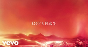 Keep A Place Хөгжмийн видео